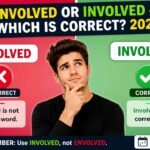 Envolved or Involved – Which Is Correct? 2026